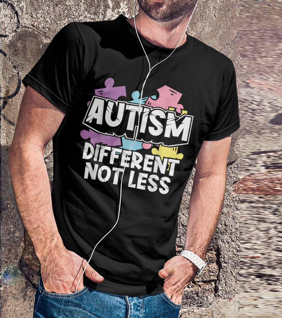 Autism Different Not Less Puzzle Pieces Autism Awareness Day T-Shirt