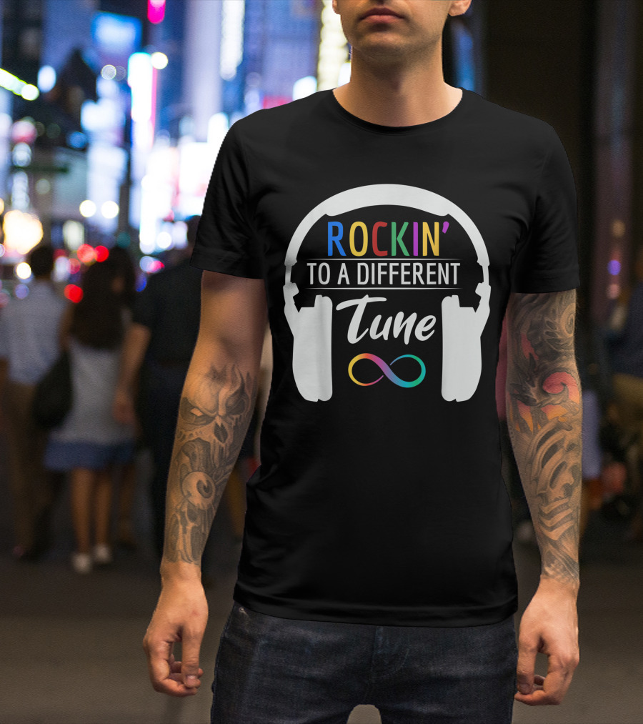 Rockin' To A Different Tune Autism Infinity Symbol Headphones T-Shirt