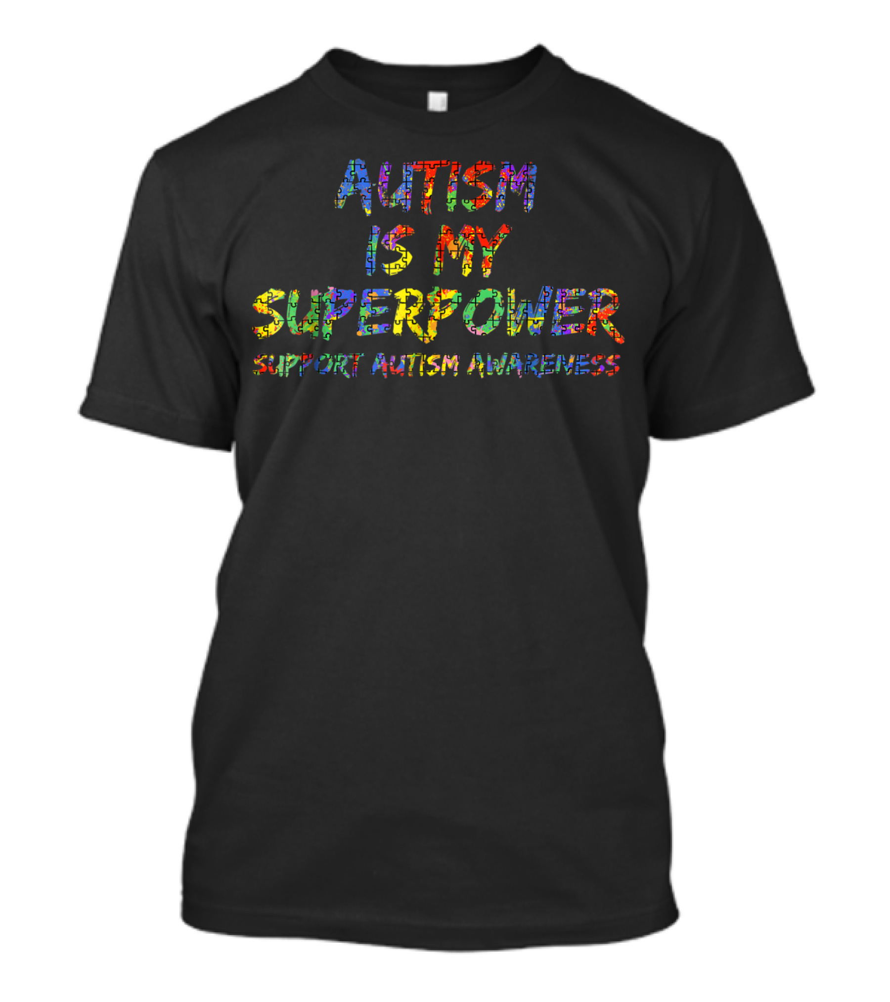 Autism Is My Superpower Support Autism Awareness Puzzle Piece Rainbow T-Shirt
