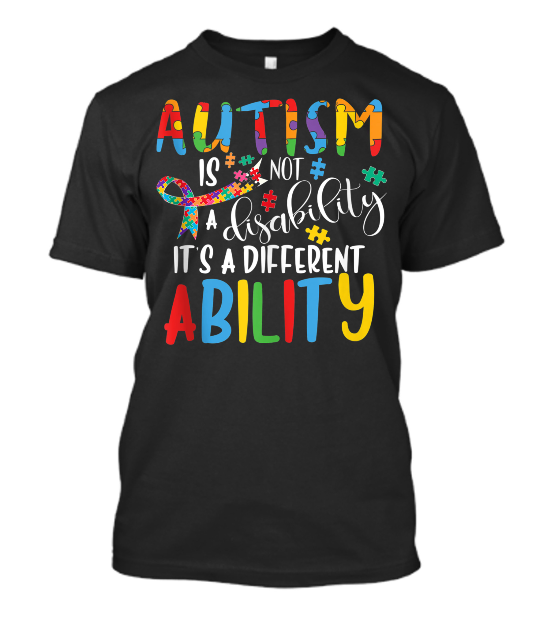Autism Is Not A Disability It's A Different Ability Puzzle Ribbon And Pieces T-Shirt