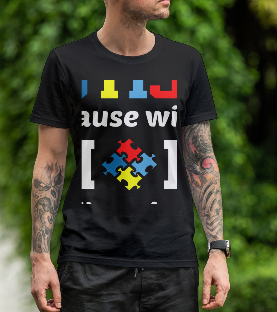 Autism Mom Child Man Woman Puzzle Piece Autism Awareness Cause T-Shirt