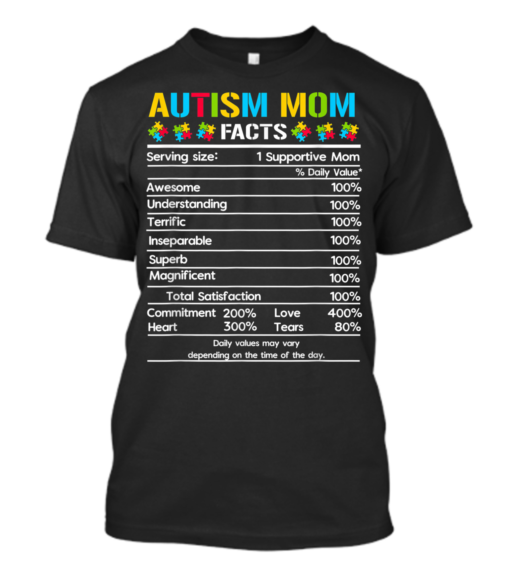 Autism Mom Facts Proud Supportive Mom Daily Values T-Shirt