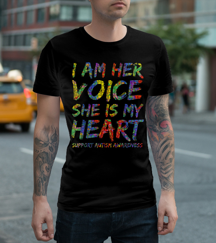 I Am Her Voice She Is My Heart Support Autism Awareness T-Shirt