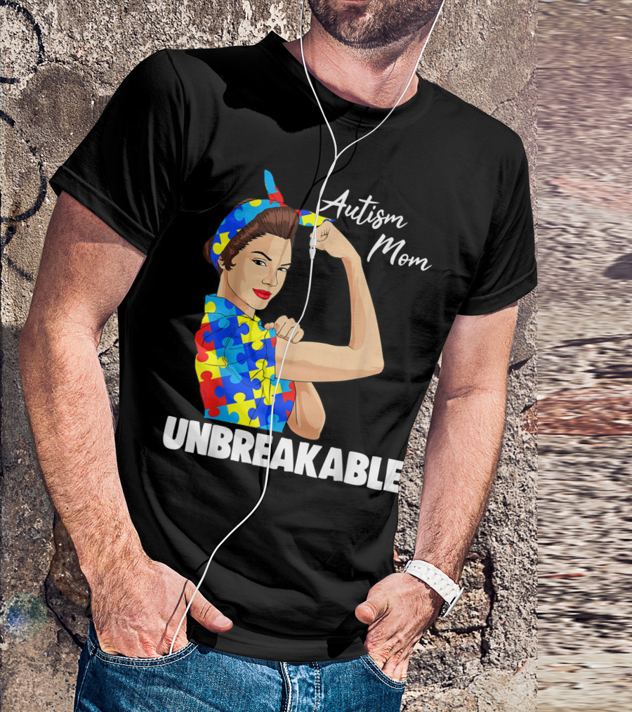 Autism Mom Unbreakable Women Autism Awareness T-Shirt