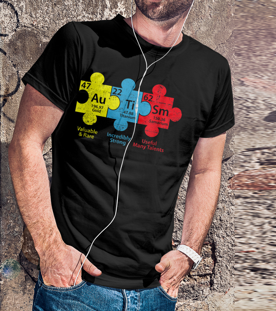 Autism Puzzle Gold Titanium Samarium Valuable Rare Strong Useful Talents Awareness T-Shirt