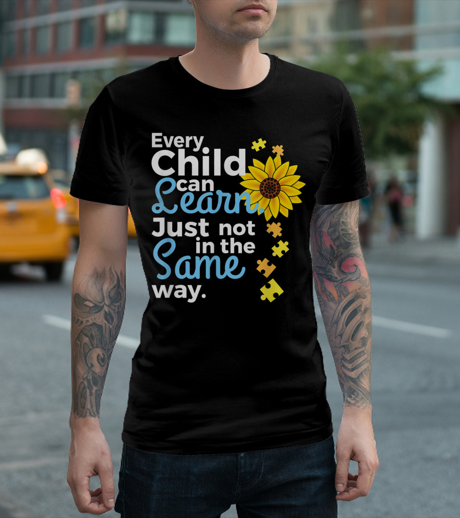 Every Child Can Learn Sunflower Autism Special Education Teacher T-Shirt