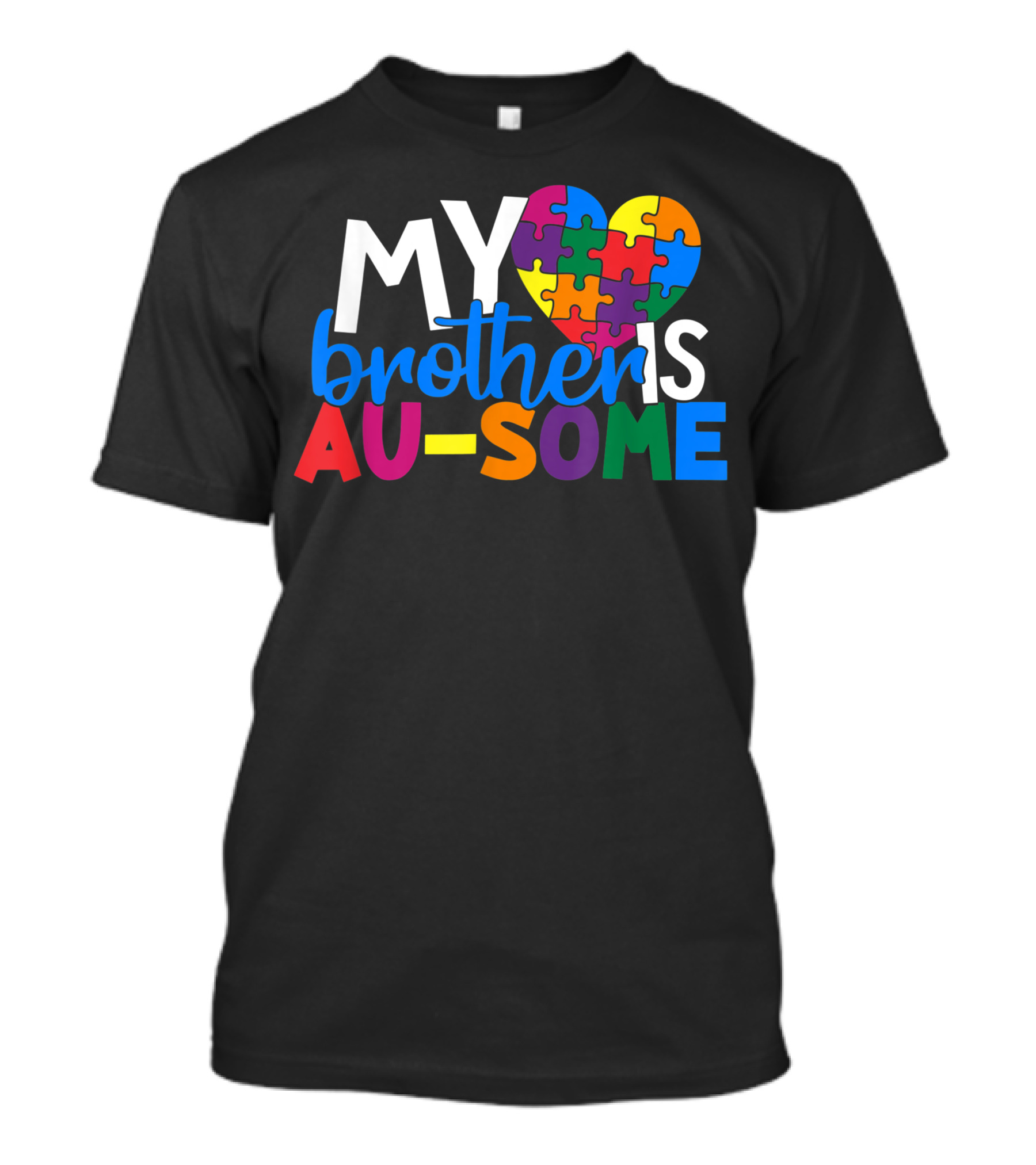 Autism Support My Autistic Brother Is My Heart Is Puzzle Awesome T-Shirt