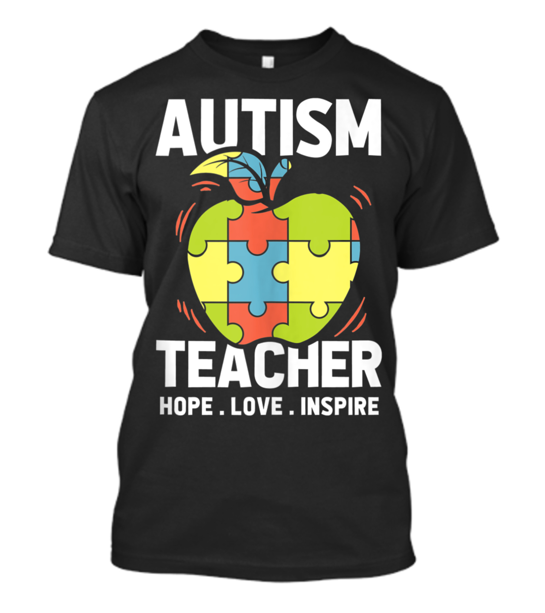 Autism Teacher Hope Love Inspire Apple Puzzle Piece T-Shirt