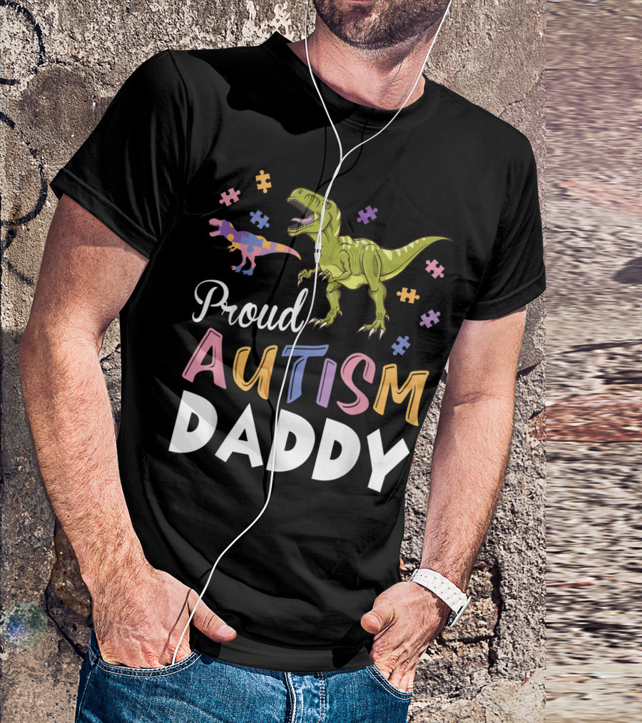 Proud Autism Daddy Dinosaurs With Puzzle Pieces T-Shirt
