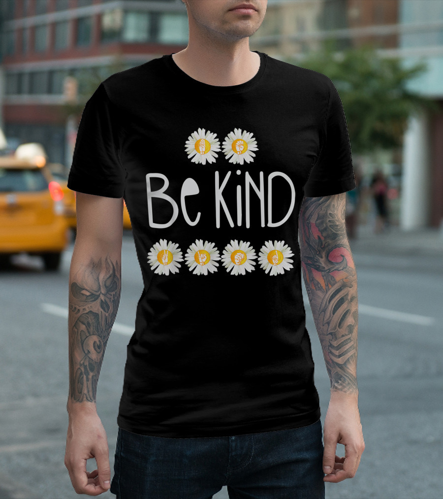 Be Kind Cute Rainbow Daisy Peace Sign ASL Choose Kindness Flowers T-Shirt