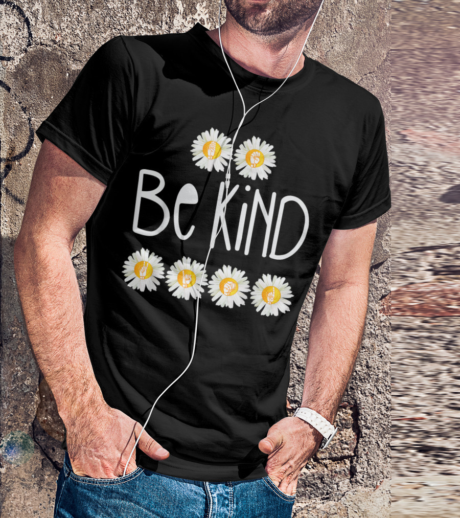 Be Kind Cute Rainbow Daisy Peace Sign ASL Choose Kindness Flowers T-Shirt