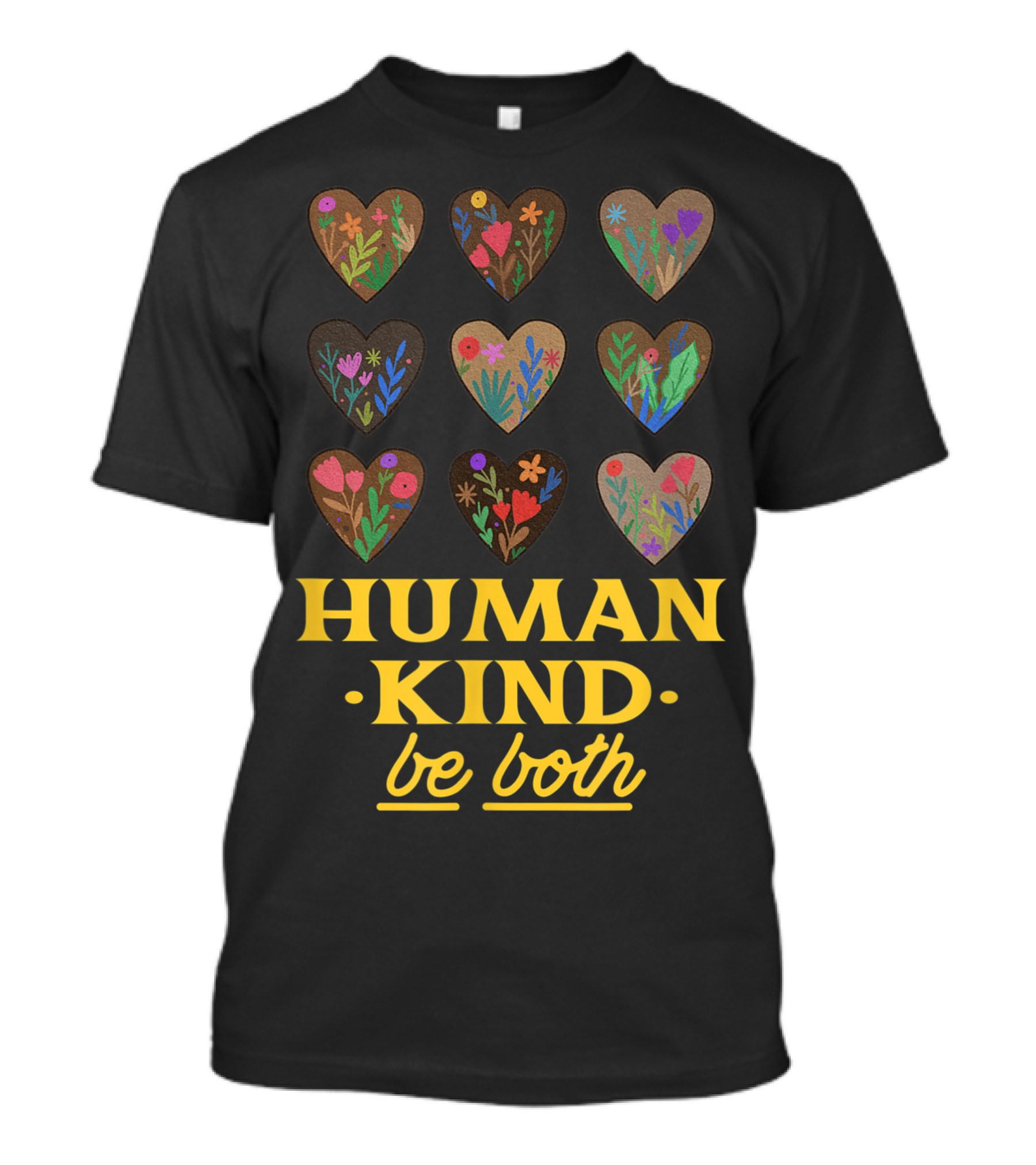Human Kind Be Both Earth Day Anti Bullying Autism Awareness Inspiration T-Shirt