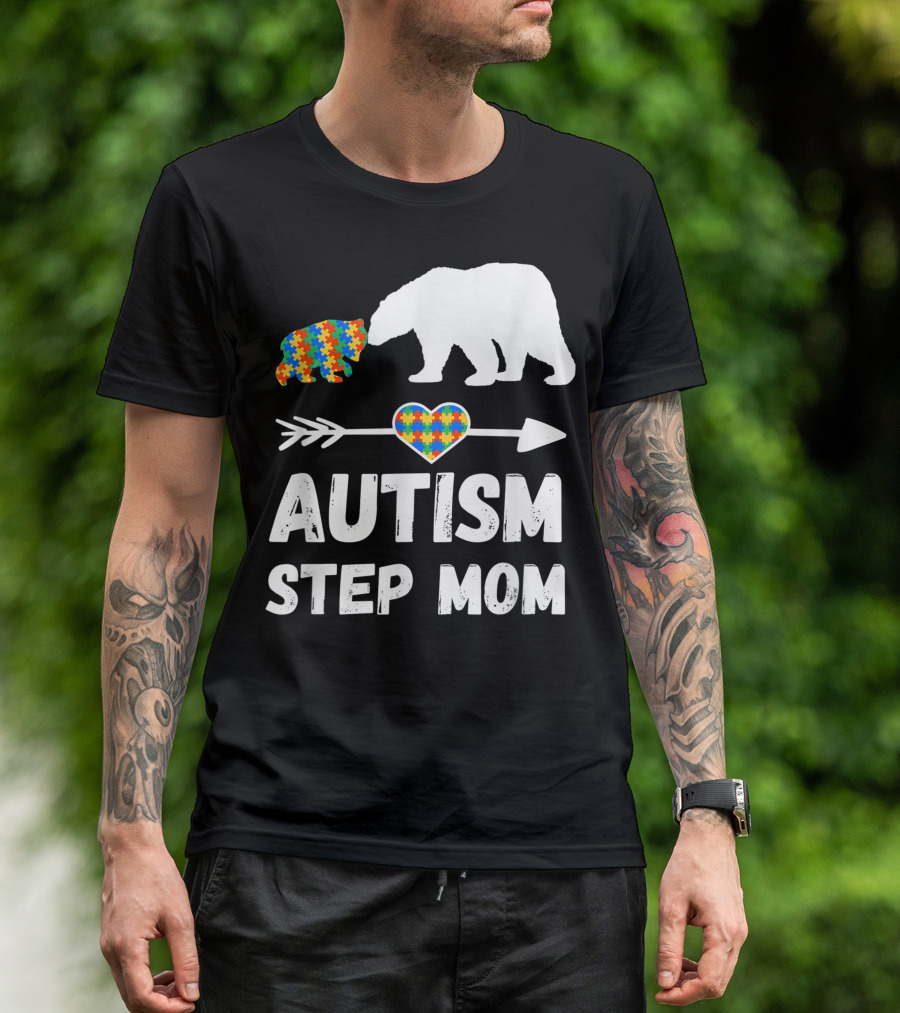 Bear Autism Step Mom Heart Puzzle Love Autism Awareness T-Shirt