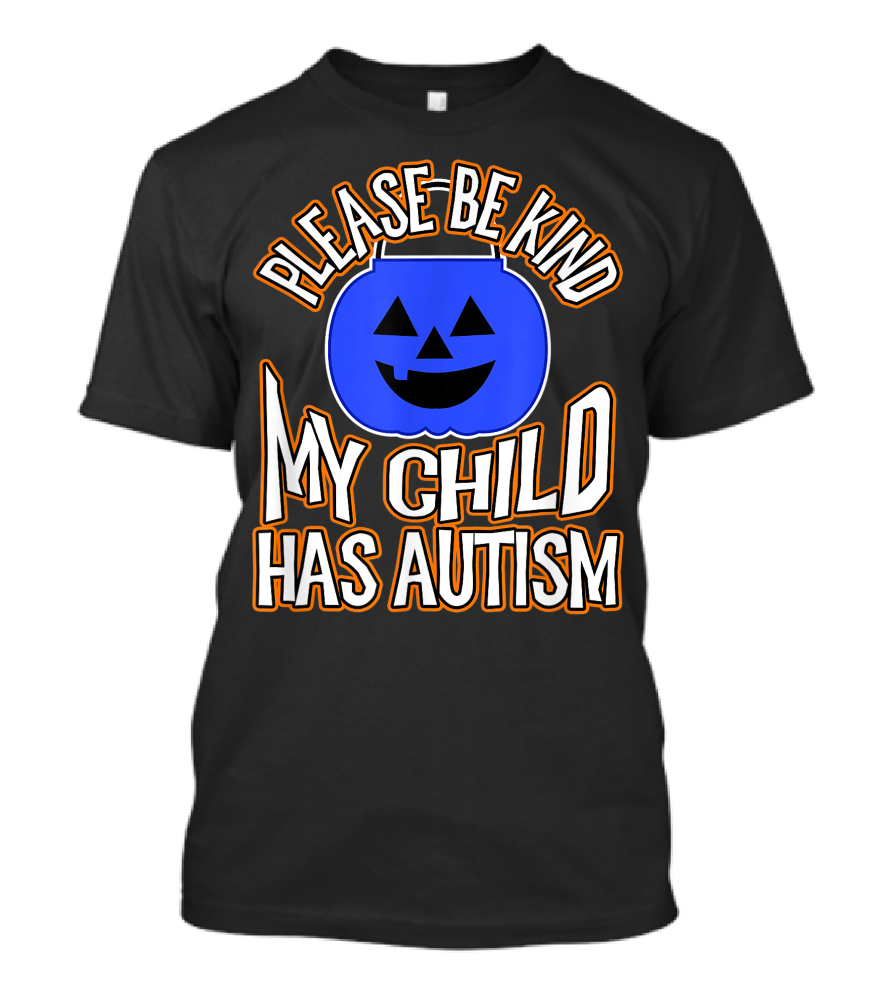Please Be Kind Blue Pumpkin My Child Has Autism T-Shirt