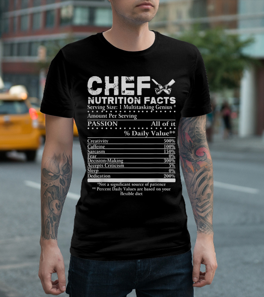 Chef Nutrition Facts Passion Creativity Caffeine Multitasking Genius T-Shirt
