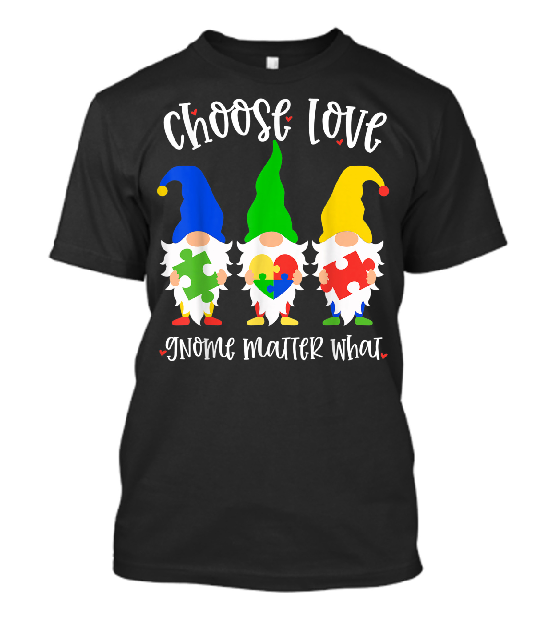Choose Love Gnome Matter What Autism Awareness Puzzle Heart T-Shirt