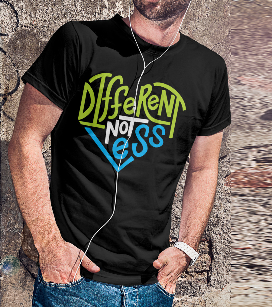 Different Not Less Heart Design For Autism Support T-Shirt