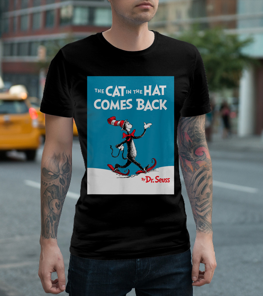 The Cat In The Hat Comes Back Dr. Seuss Book Cover Image T-Shirt