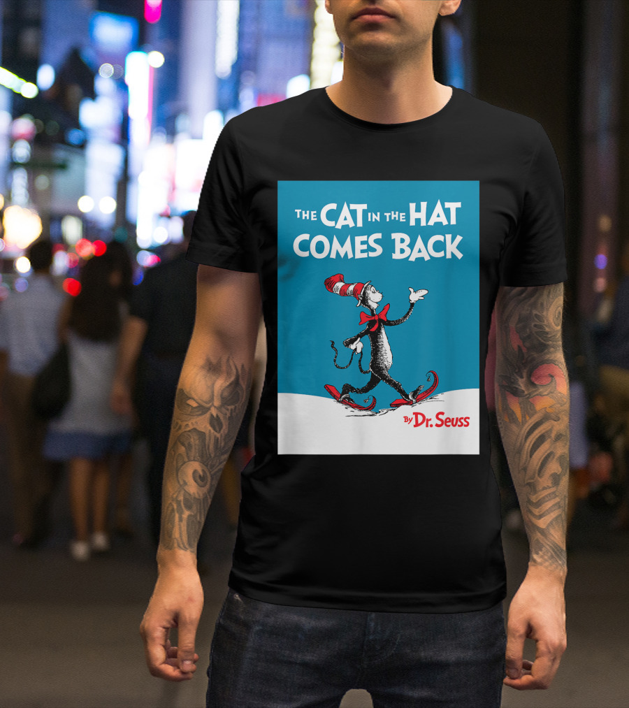 The Cat In The Hat Comes Back Dr. Seuss Book Cover Image T-Shirt