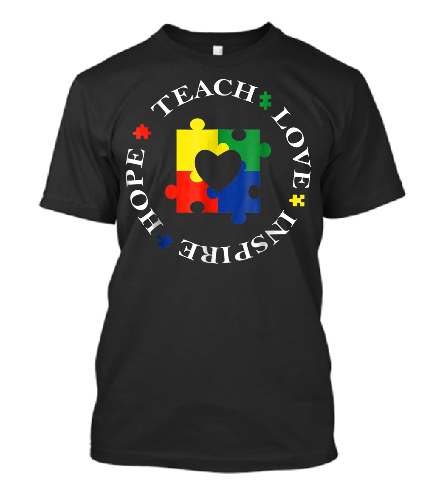 Teach Love Inspire Hope Autism Awareness T-Shirt