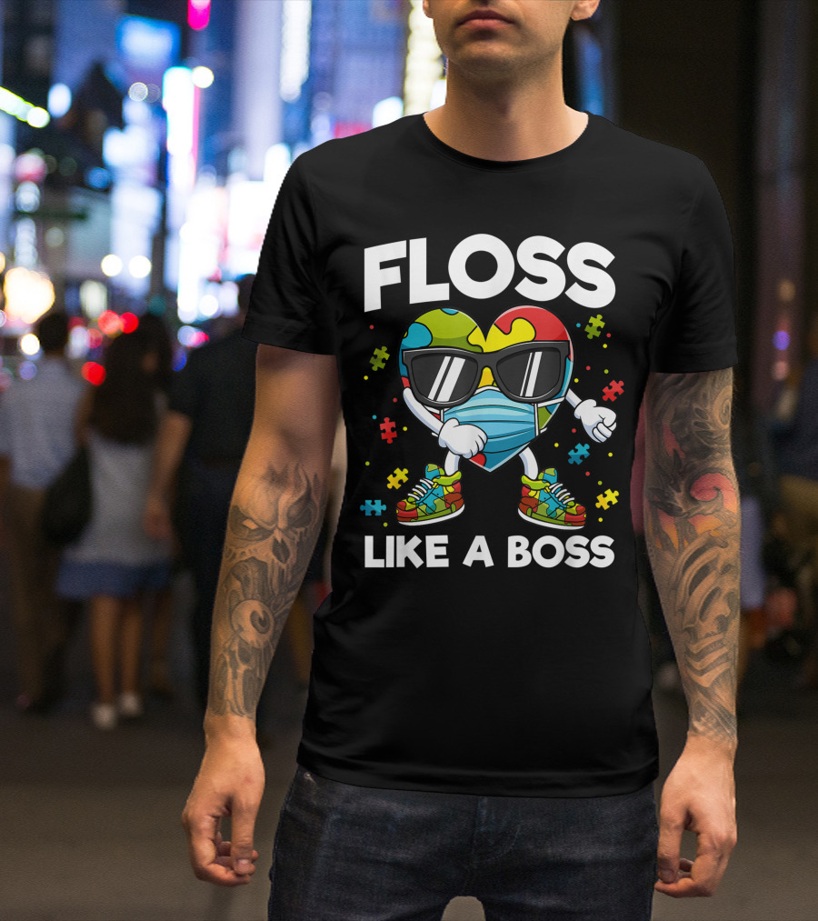 Floss Like A Boss Puzzle Piece Heart With Sunglasses Autism Awareness T-Shirt