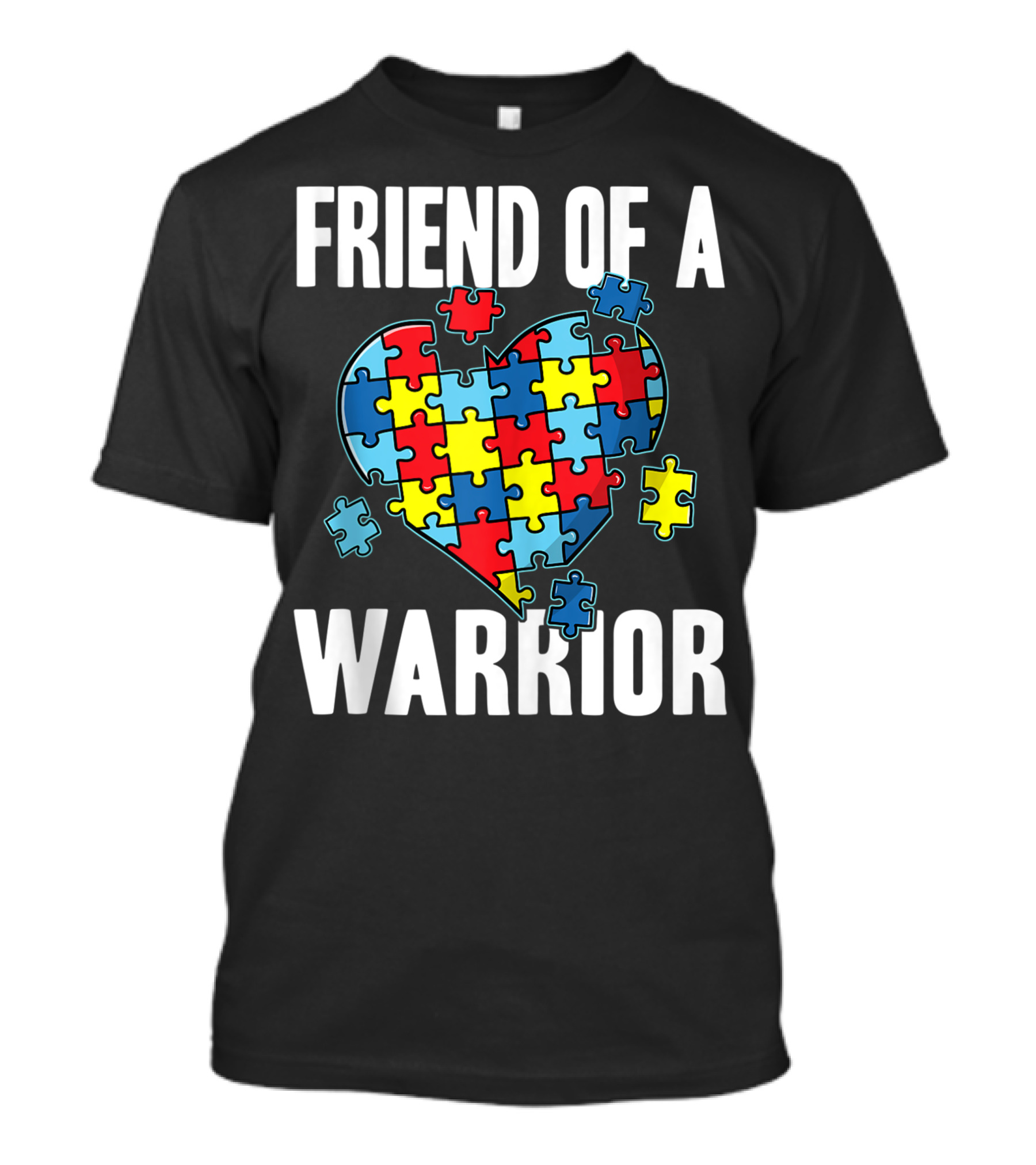 Friend Of A Warrior Autism Awareness Heart Puzzle Best Friend T-Shirt