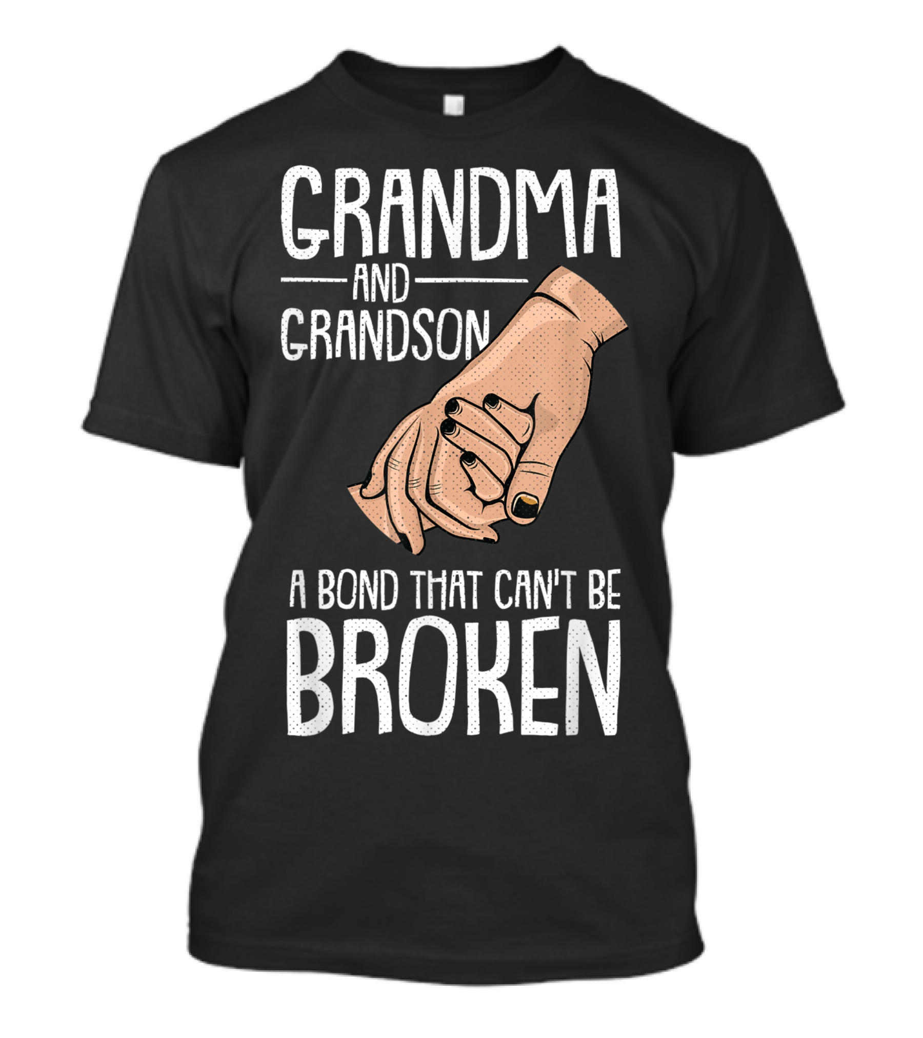 Grandma And Grandson Holding Hands A Bond That Can't Be Broken Autism T-Shirt