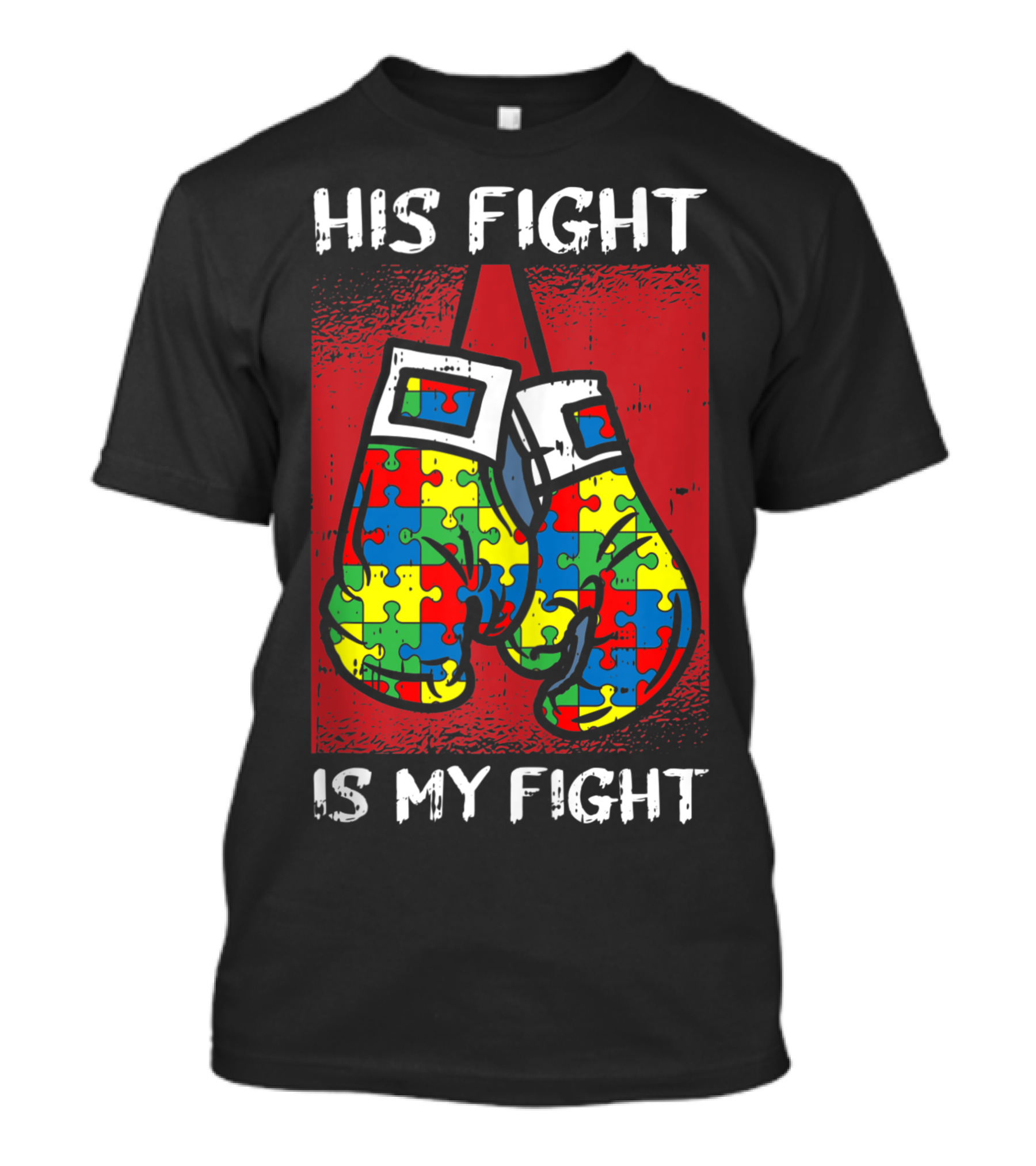 His Fight Is My Fight Autism Awareness Boxing Puzzle Gloves T-Shirt