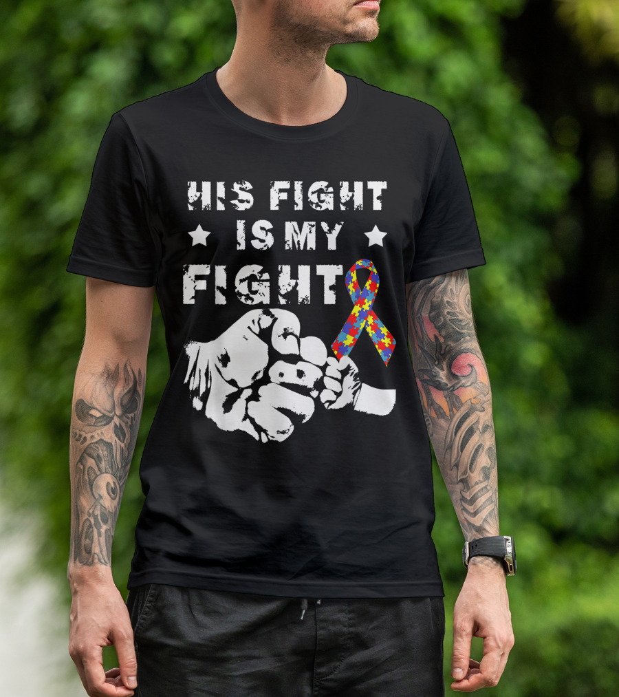 His Fight Is My Fight Autism Awareness Day Puzzle Ribbon Fist Bump T-Shirt