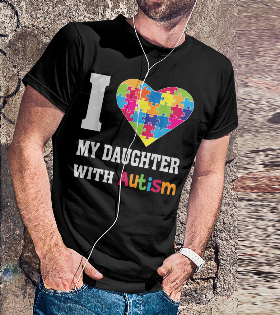 I Love My Daughter With Autism Colorful Puzzle Heart T-Shirt