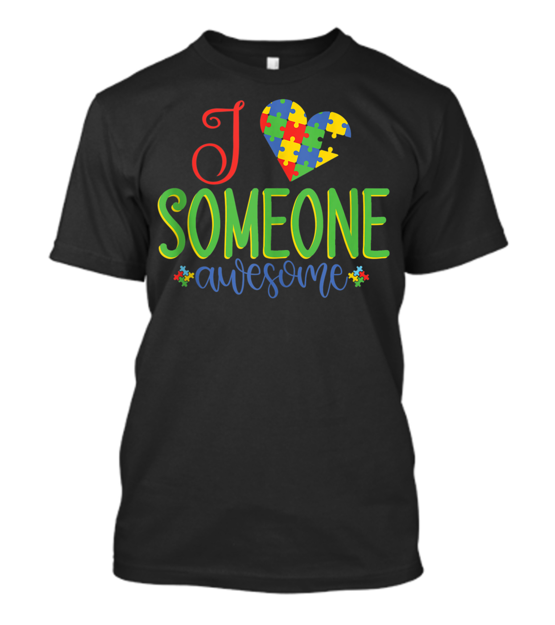 I Love Someone Awesome Autism Puzzle Heart T-Shirt