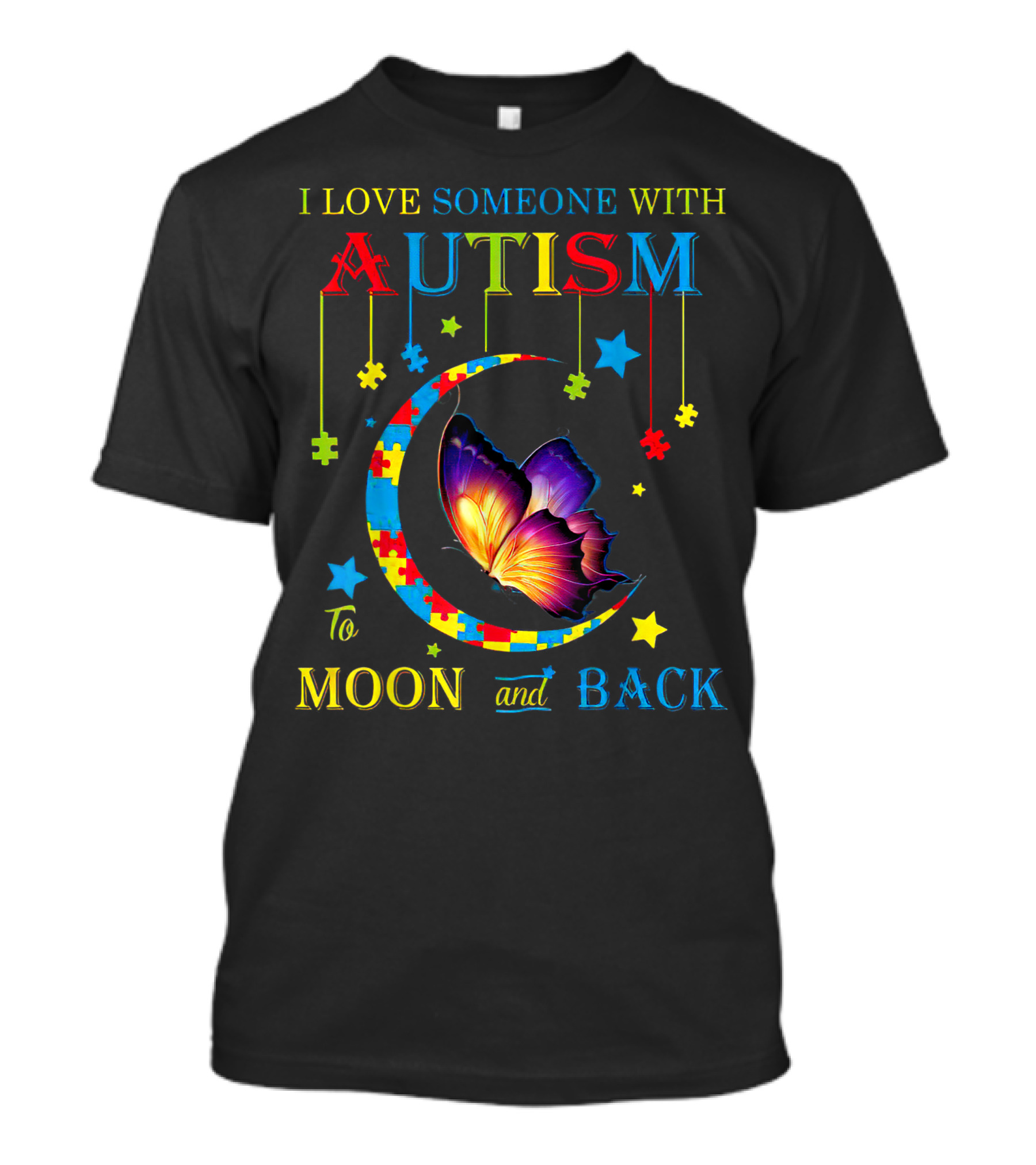 I Love Someone With Autism To The Moon And Back Colorful Puzzle Pieces Butterfly T-Shirt