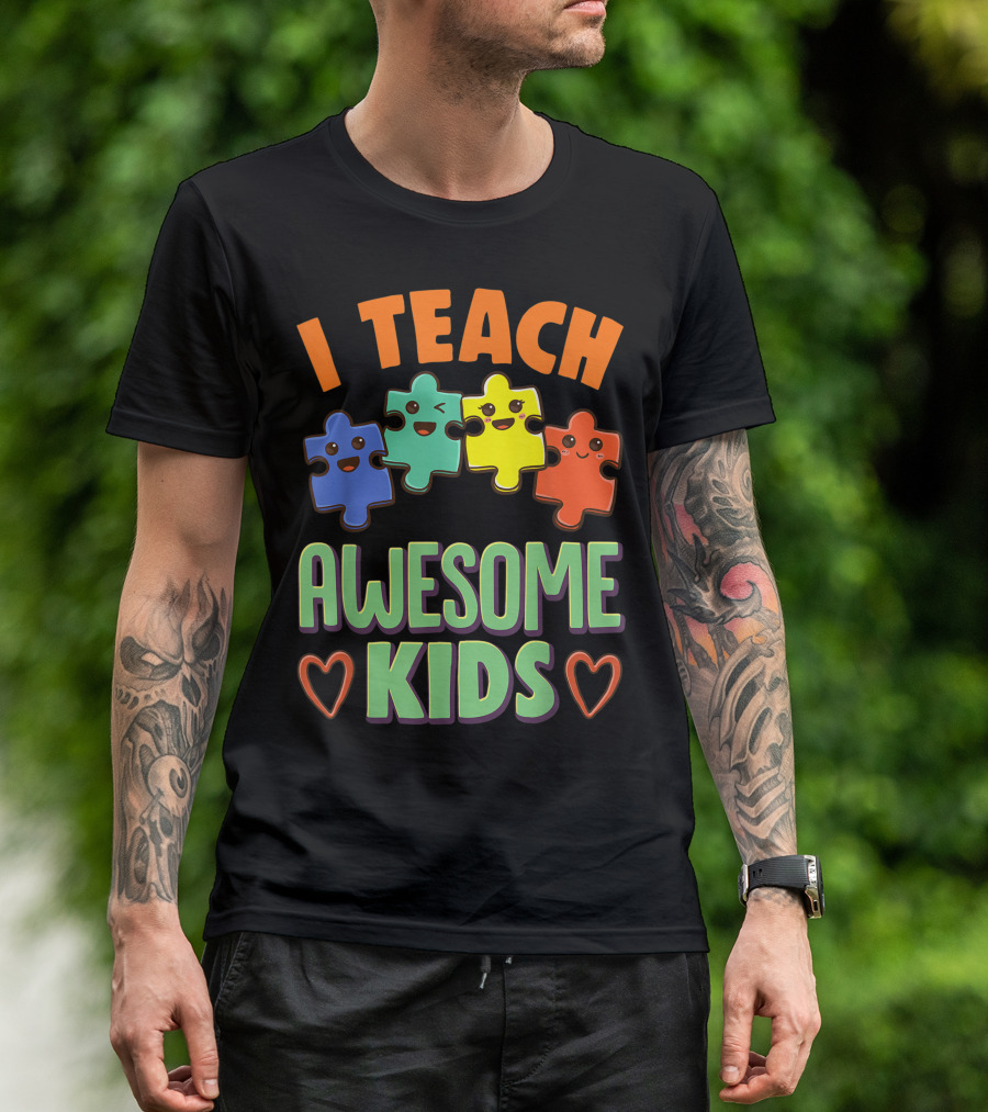 I Teach Awesome Kids Puzzle Hearts Special Education Teacher T-Shirt