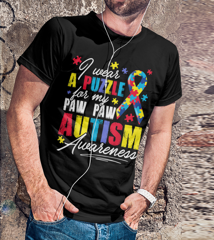 I Wear A Puzzle For My Paw Paw Autism Awareness T-Shirt