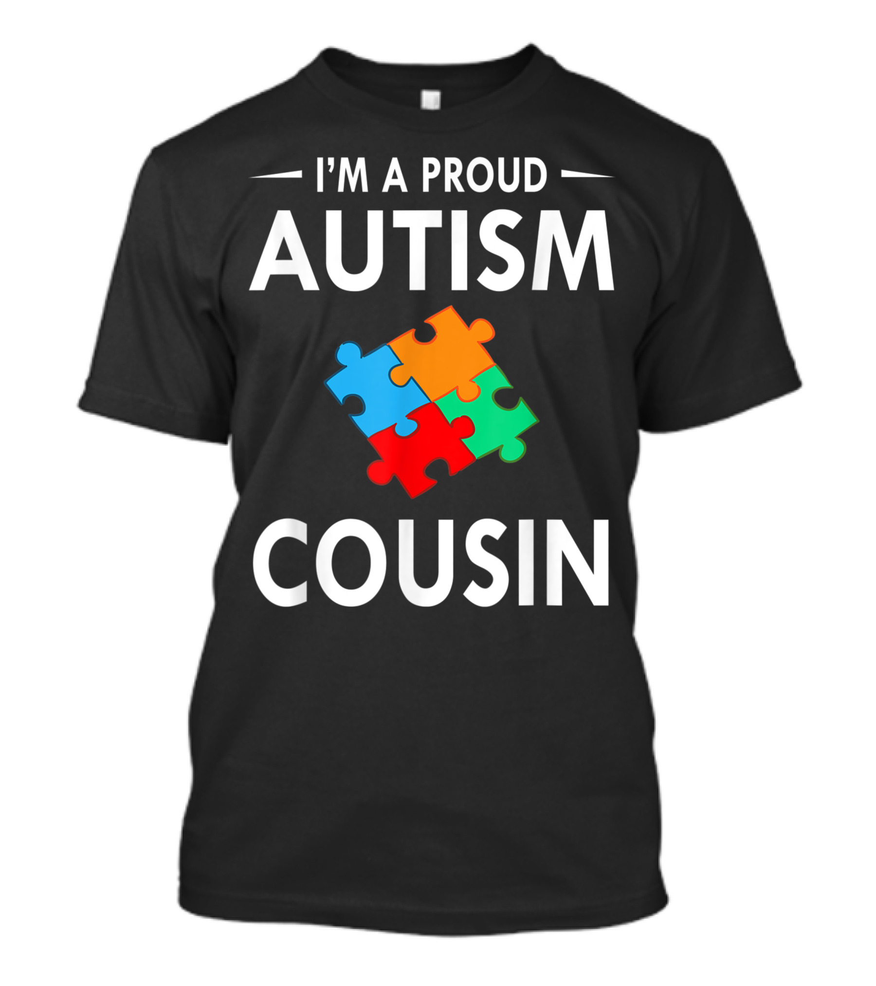 I'm A Proud Autism Cousin Family Matching Awareness Puzzle Pieces T-Shirt