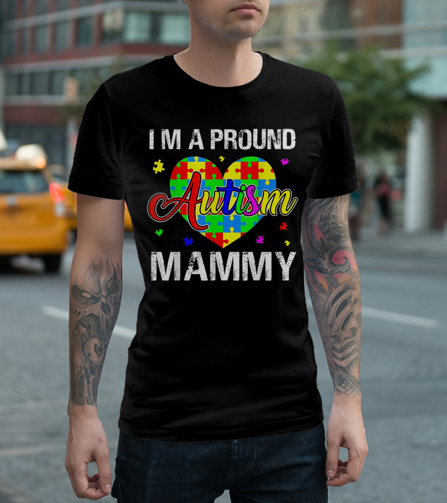 IM A PROUD MAMMY AUTISM AWARENESS PUZZLE HEART T-Shirt