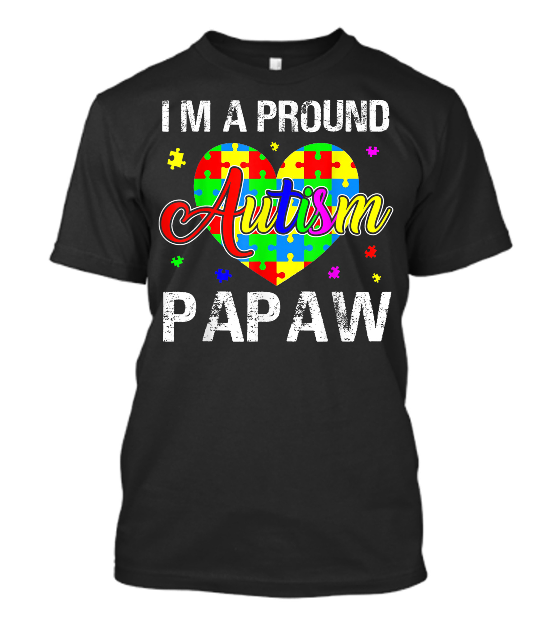 Im A Proud Papaw Autism Awareness Puzzle Heart T-Shirt