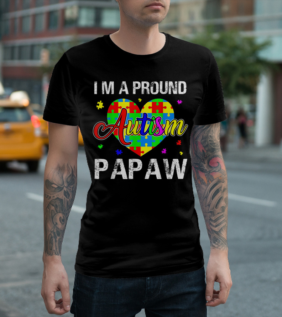 Im A Proud Papaw Autism Awareness Puzzle Heart T-Shirt