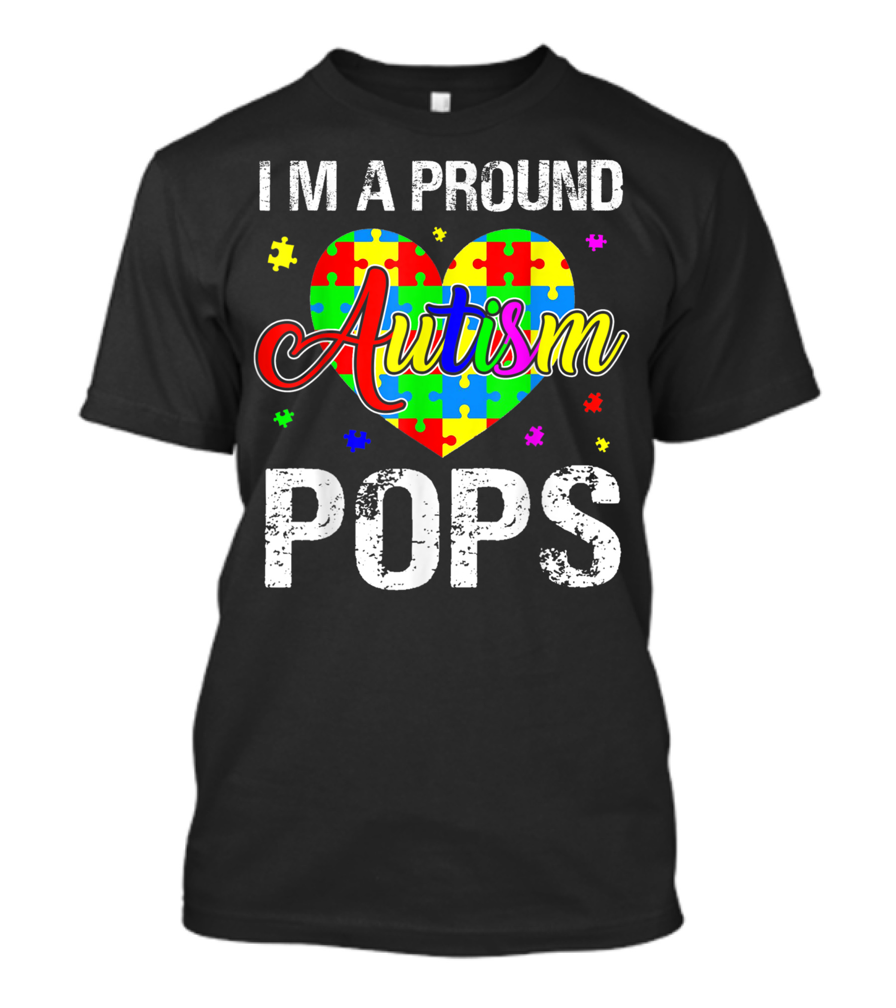 I'm A Proud Autism Pops Autism Awareness Puzzle Heart T-Shirt