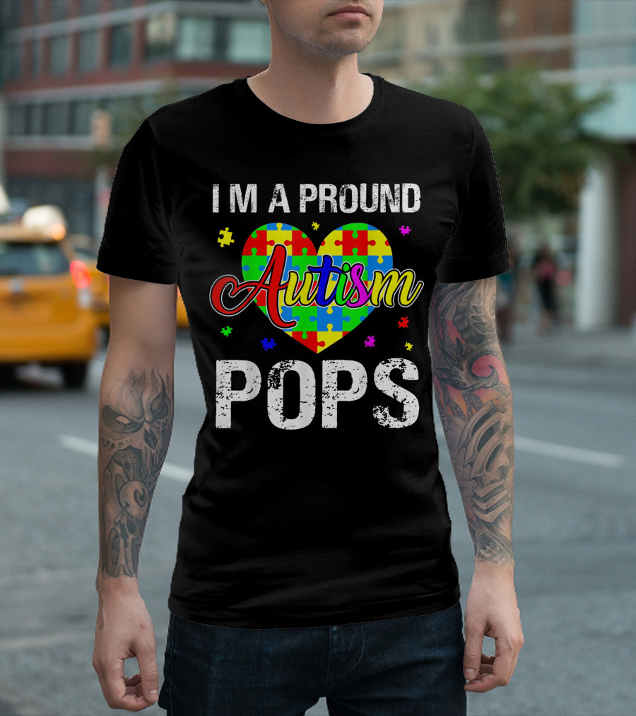 I'm A Proud Autism Pops Autism Awareness Puzzle Heart T-Shirt