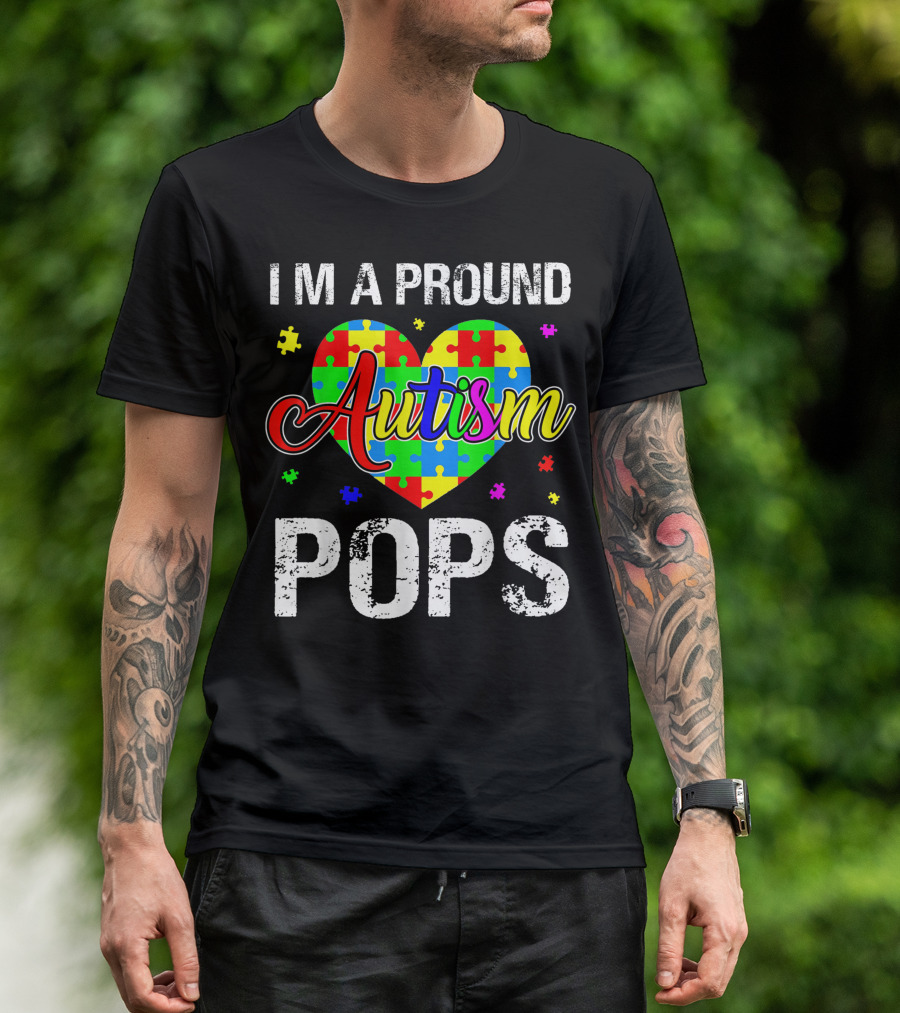 I'm A Proud Autism Pops Autism Awareness Puzzle Heart T-Shirt