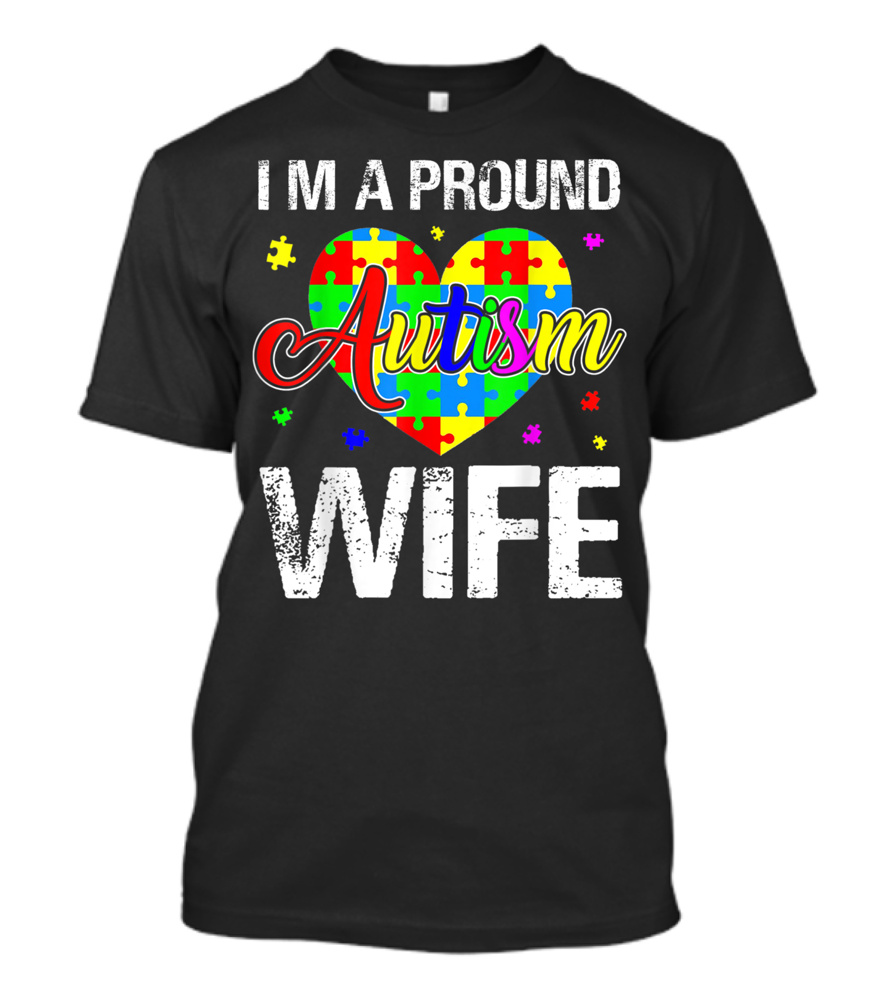 I'm A Proud Autism Wife Heart Puzzle Autism Awareness T-Shirt