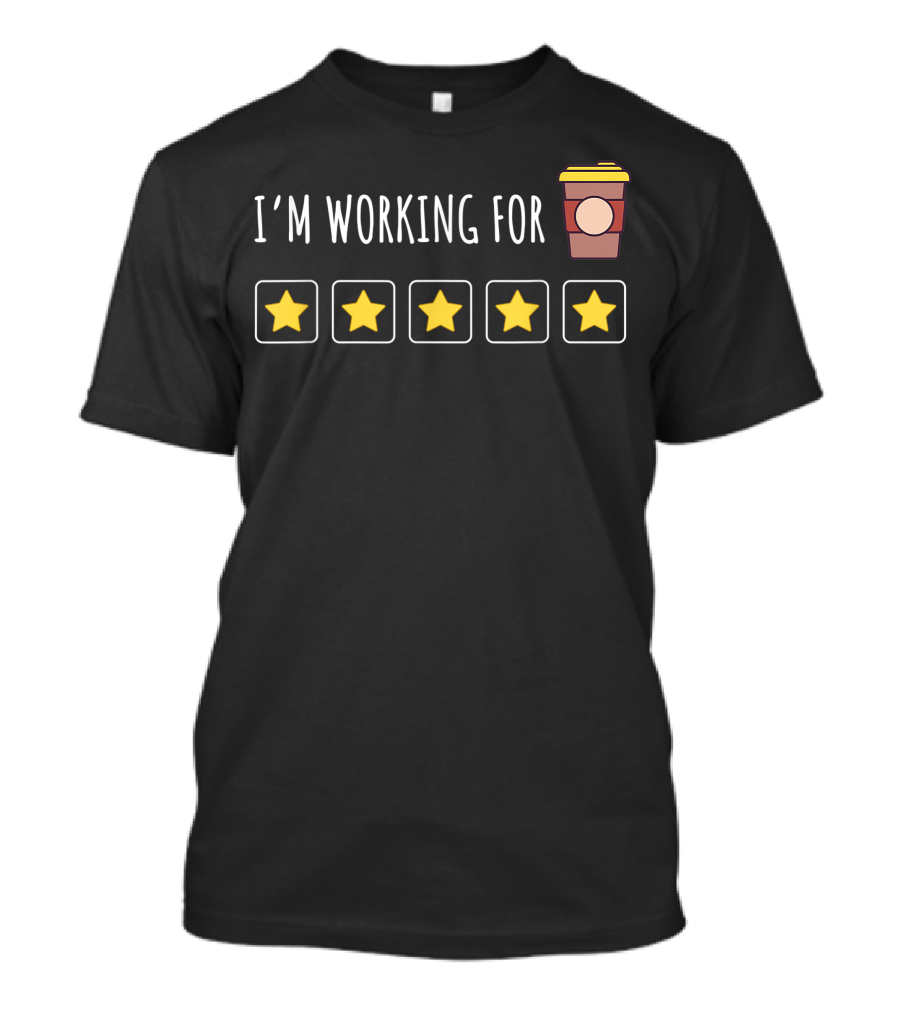 I’m Working For Coffee Star Reward ABA Behavior Analyst Token Board T-Shirt