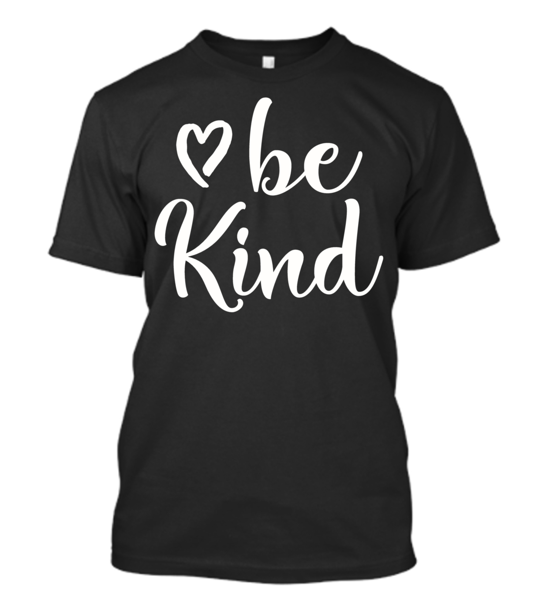 Be Kind Inspirational Motivational Heart T-Shirt
