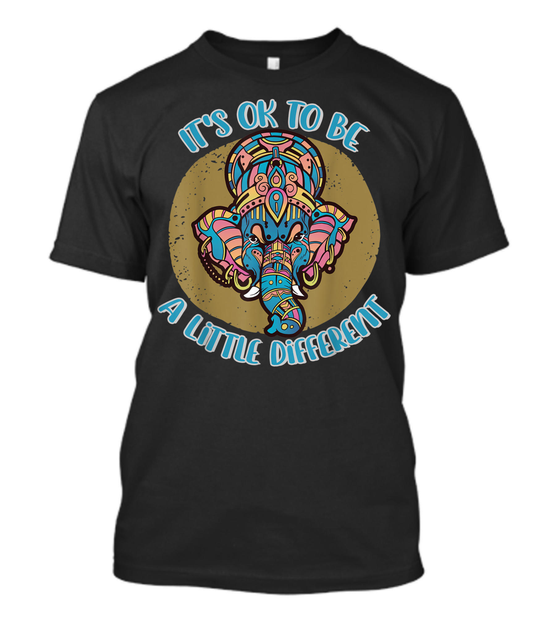 IT'S OK TO BE A LITTLE DIFFERENT COLORFUL ELEPHANT AUTISM T-Shirt
