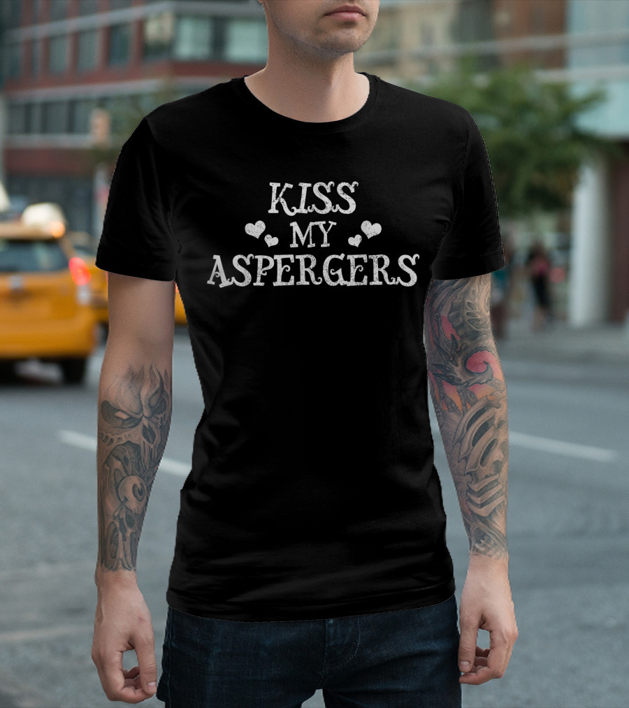 Kiss My Aspergers Autism Awareness Month Hearts T-Shirt