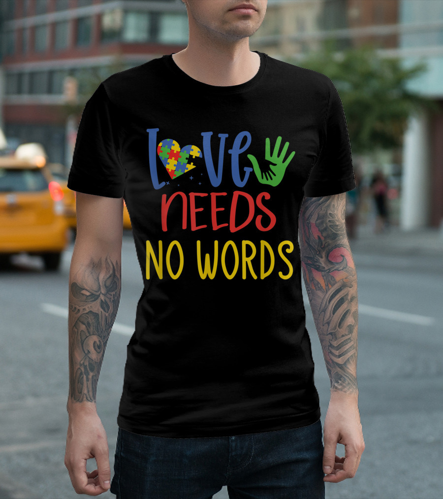 Love Needs No Words Autism Dad Kids Autistic Puzzle Heart Hand T-Shirt