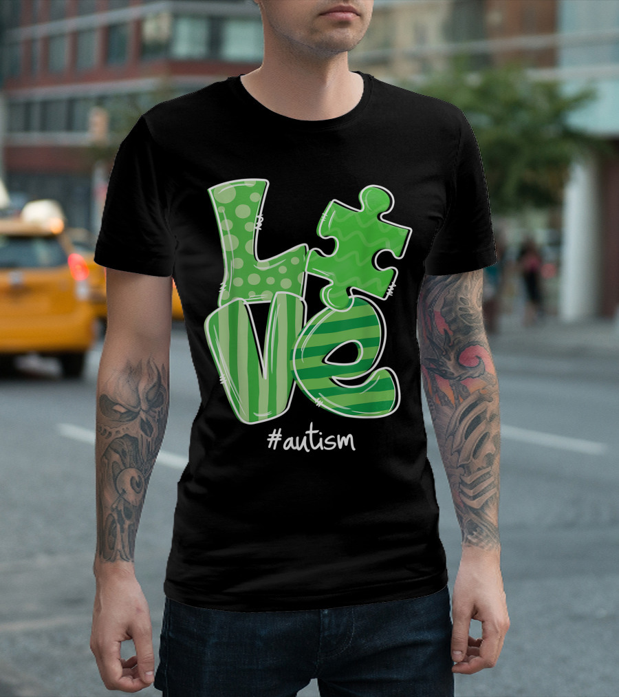 Love Puzzle Piece Autism #Autism T-Shirt