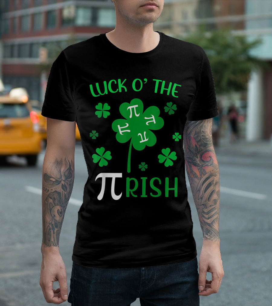 Luck O The Pi-rish Pi Day St Patrick Day Shamrock T-Shirt