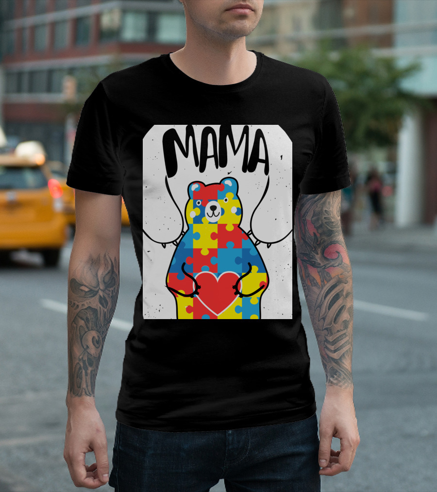 Mama Bear Autism Awareness Puzzle Heart Mama Lover T-Shirt